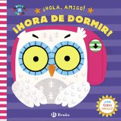 Portada de ¡Hola, amigo! ¡Hora de dormir!