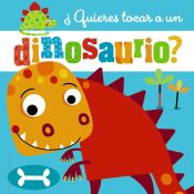 Portada de ¿Quieres tocar a un dinosaurio?