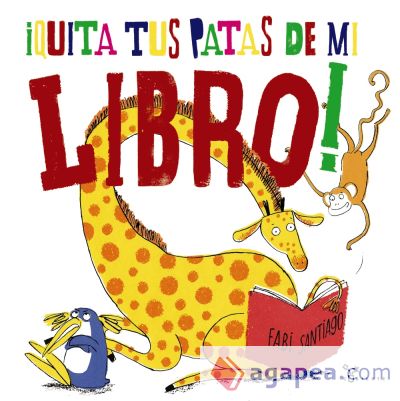 ¡Quita tus patas de mi libro!