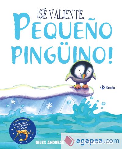 ¡Sé valiente, pequeño pingüino!