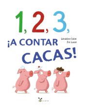 Portada de 1, 2, 3, &iexcl;a contar cacas!