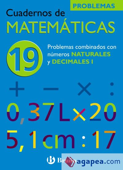 19 Problemas combinados con números naturales y decimales I