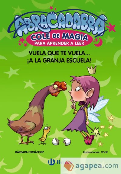 Abracadabra, Cole de Magia para aprender a leer, 2. Vuela que te vuela... ¡a la granja escuela!