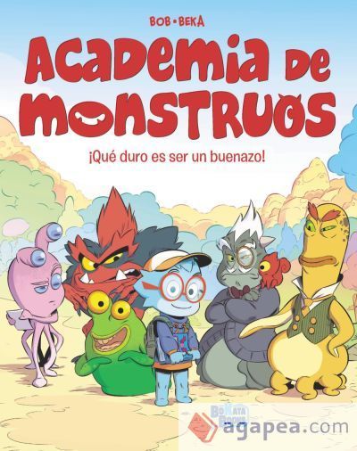 Academia de Monstruos, 1. &iexcl;Qu&eacute; duro es ser un buenazo!