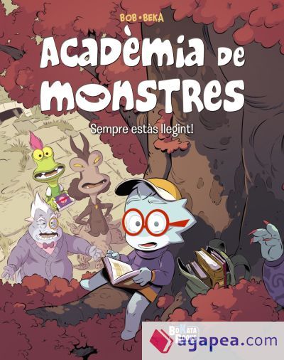 Acad&egrave;mia de monstres, 2. Sempre est&agrave;s llegint!