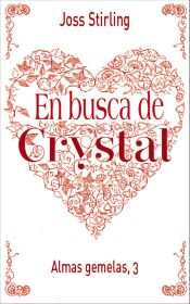 Portada de Almas gemelas 3. En busca de Crystal