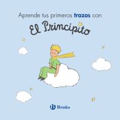 Portada de Aprende tus primeros trazos con El Principito