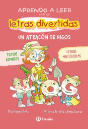 Portada de Aprendo a leer con las letras divertidas, 6. Un atracón de higos