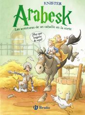Portada de Arabesk - Las aventuras de un caballo en la corte (VOLUMEN 2)