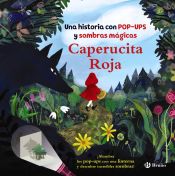 Portada de Caperucita Roja. Una historia con pop-ups y sombras mágicas