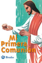 Portada de Catecismo Mi Primera Comuni&oacute;n