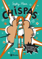 Portada de Chispas, 1. Con un nombre así, no es fácil ser una superheroína