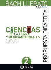 Portada de Código Bruño Ciencias de la Tierra y Medioambientales 2 Bachillerato Propuesta didáctica