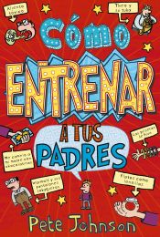 Portada de Cómo entrenar a tus padres