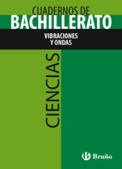 Portada de Cuaderno Ciencias Bachillerato Vibraciones y ondas