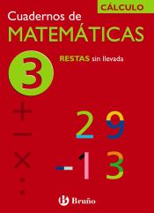 Portada de Cuaderno de matemáticas 3, restas sin llevada