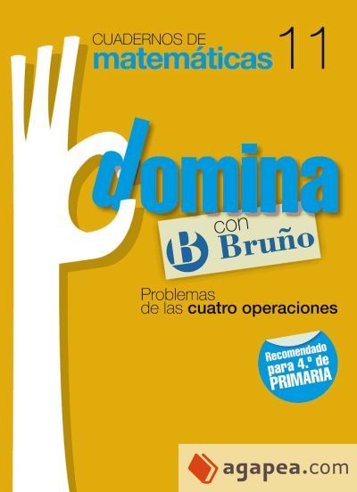 Cuadernos Domina Matem&aacute;ticas 11 Problemas de las cuatro operaciones