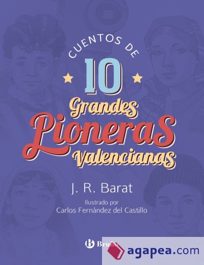 Cuentos de 10 grandes pioneras valencianas