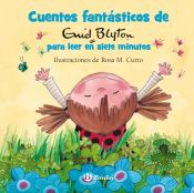 Portada de Cuentos fantásticos de Enid Blyton para leer en siete minutos