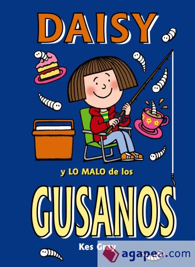 Daisy y lo malo de los gusanos