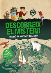 Portada de Descobreix el misteri! Missió al voltant del món