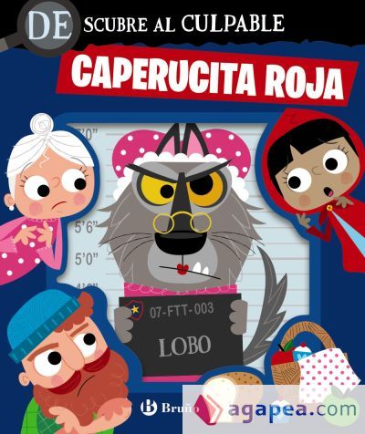 Descubre al culpable. Caperucita Roja Descubre al culpable. Caperucita Roja