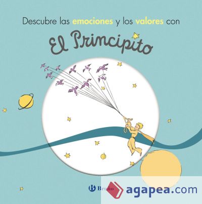 Descubre las emociones y los valores con El Principito