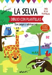 Portada de Dibujo con plantillas. La selva