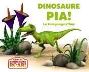 Portada de Dinosaure Pía! La Compsognathus