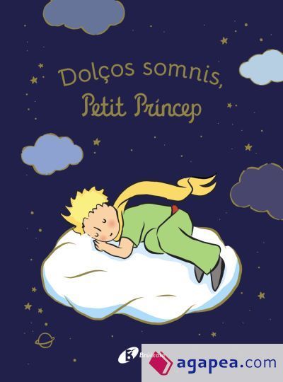 Dolços somnis, petit príncep! Dolços somnis, petit príncep!