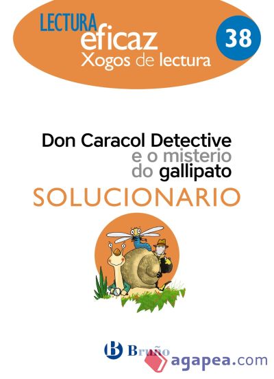 Don Caracol Detective e o misterio do gallipato Solucionario: Sol 38