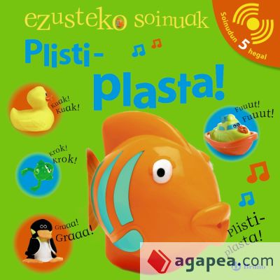 EZUSTEKO SOINUAK - Plisti-plasta!