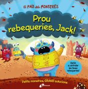 Portada de El País dels Monstres. Prou rebequeries, Jack!