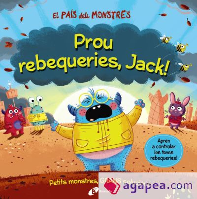 El País dels Monstres. Prou rebequeries, Jack!