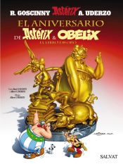 Portada de El aniversario de Astérix y Obélix. El libro de oro