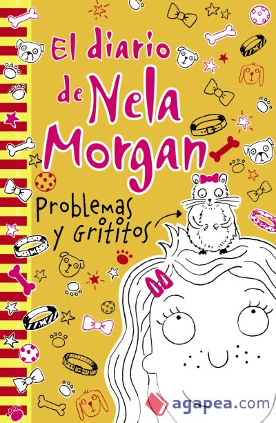 El diario de Nela Morgan: Problemas y Grititos