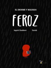 Portada de El enorme y malvado Feroz