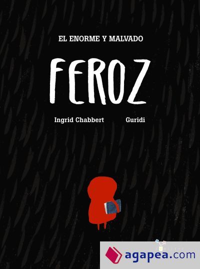 El enorme y malvado Feroz