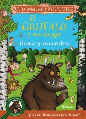 Portada de El grúfalo y sus amigos. Busca y encuentra