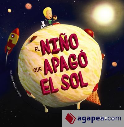 El niño que apagó el Sol