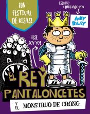 Portada de El rey Pantaloncetes y el monstruo de Crong