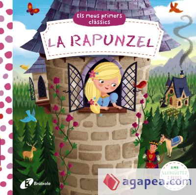 Els meus primers clàssics. La Rapunzel