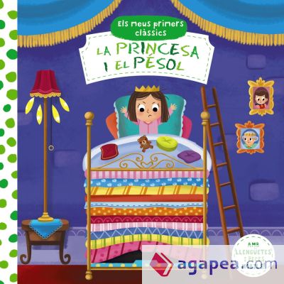 Els meus primers clàssics. La princesa i el pèsol