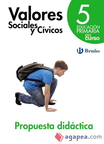 EN CURSO VALORES SOCIALES Y CIVICOS 5 PRIMARIA PROPUESTA DIDACTICA EN CURSO VALORES SOCIALES Y CIVICOS 5 PRIMARIA PROPUESTA DIDACTICA