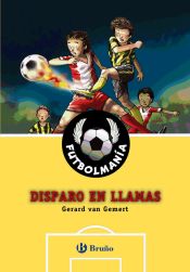 Portada de FUTBOLMANÍA. Disparo en llamas (Ebook)