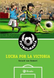 Portada de FUTBOLMANÍA. Lucha por la victoria