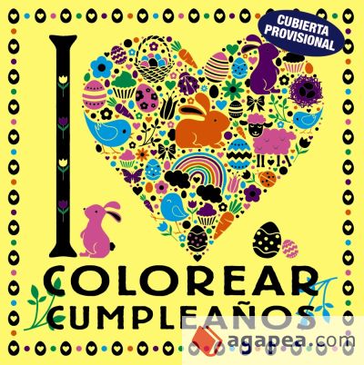 I LOVE colorear cumpleaños