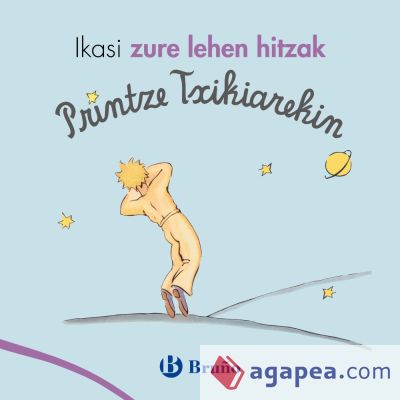 Ikasi zure lehen hitzak Printze txikiarekin