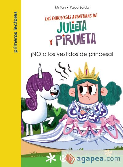 Julieta y Piruleta, 1. ¡NO a los vestidos de princesa!