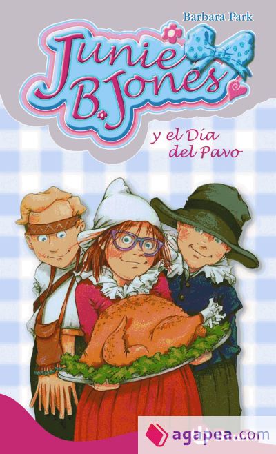 Junie B. Jones y el Día del Pavo